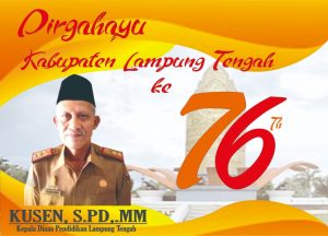 UCAPAN HUT KE-76 KABUPATEN LAMPUNG TENGAH