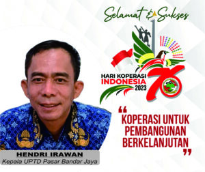 Kepala UPTD Pasar Bandar Jaya Kabupaten Lampung Tengah Mengucapkan Selamat Hari Jadi Koperasi Indonesia