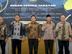 Ketua DPRD Hadiri Serah Terima Jabatan BPK Perwakilan Provinsi Lampung