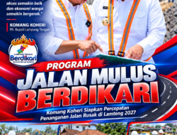 Infrastruktur Jadi Prioritas, Plt Bupati Lampung Tengah Komang Koheri Godok Program “Jalan Mulus BERDIKARI” untuk Tahun 2027