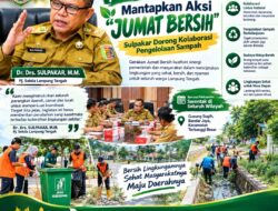 Pemkab Lampung Tengah Mantapkan Aksi “Jumat Bersih”, Sulpakar Dorong Kolaborasi Pengelolaan Sampah