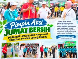 Pimpin Aksi Jumat Bersih, Plt Bupati Lamteng Ajak Masyarakat Hidupkan Kembali Gotong Royong