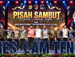 Pisah Sambut Kapolres Lampung Tengah, Sinergitas Pemkab dan Polri Diharapkan Terus Diperkuat
